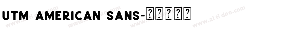 UTM American Sans字体转换